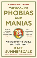The Book of Phobias and Manias