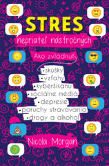 STRES - nepriateľ násťročných 