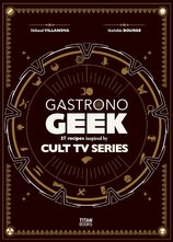Gastronogeek Cult TV Cookbook