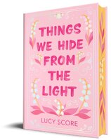 Things We Hide from the Light (Collectors Edition)