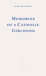 Memories of a Catholic Girlhood