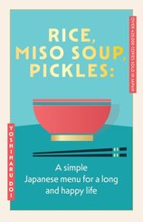Rice, Miso Soup, Pickles