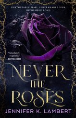 Never the Roses