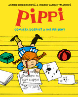 Pippi odmieta dospieť a iné príbehy