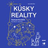 Audiokniha Kúsky reality