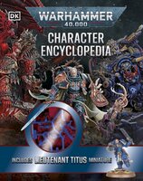 Warhammer 40,000 Character Encyclopedia