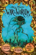 Chris Moulds War of the Worlds: Illustrated Edition