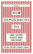 How Democracies Die