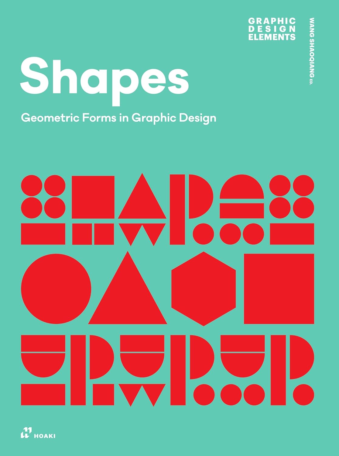 Shapes: Geometric Forms in Graphic Design