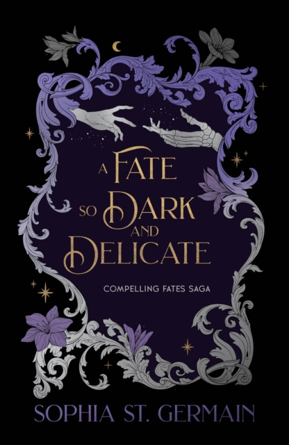 A Fate so Dark and Delicate